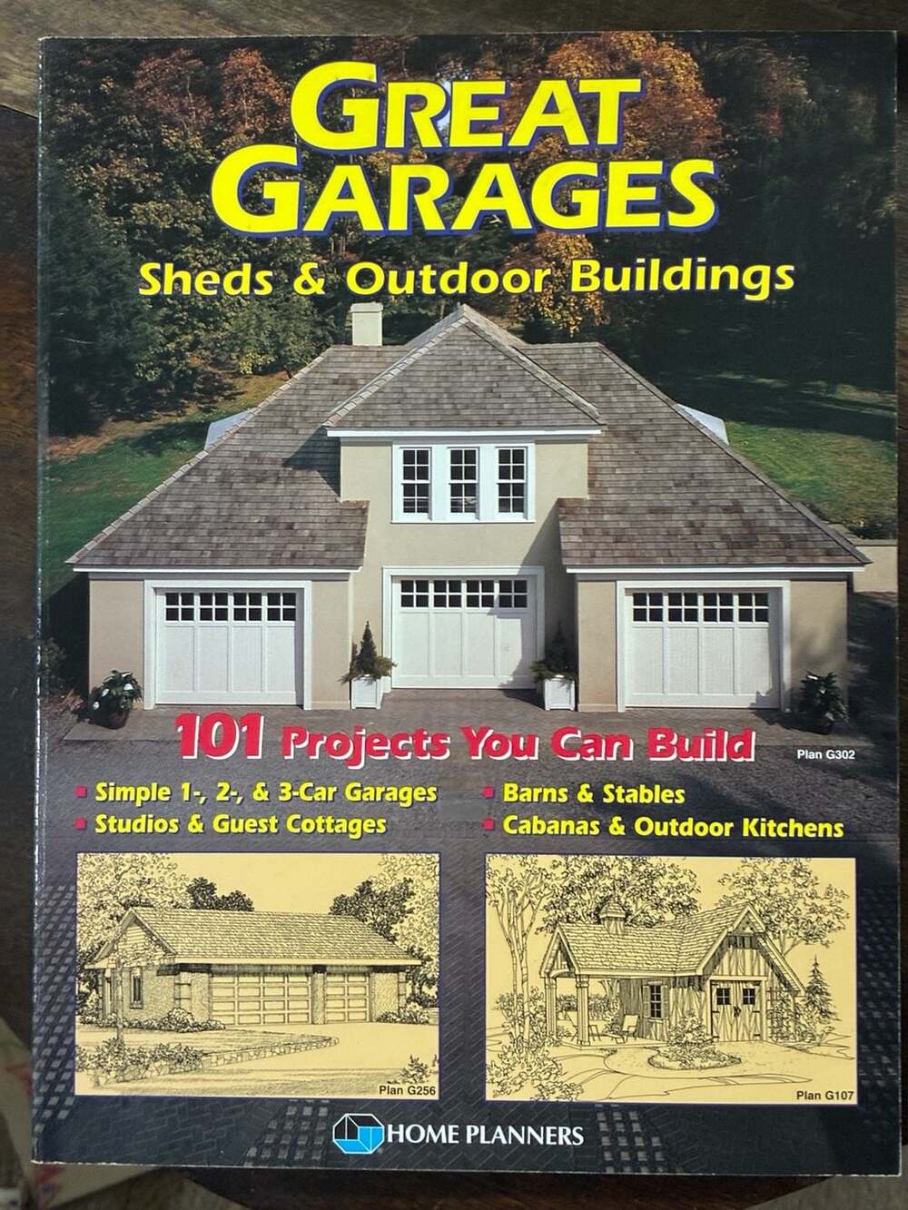 Home Planners Great Garages Sheds Outdoor Buildings Book